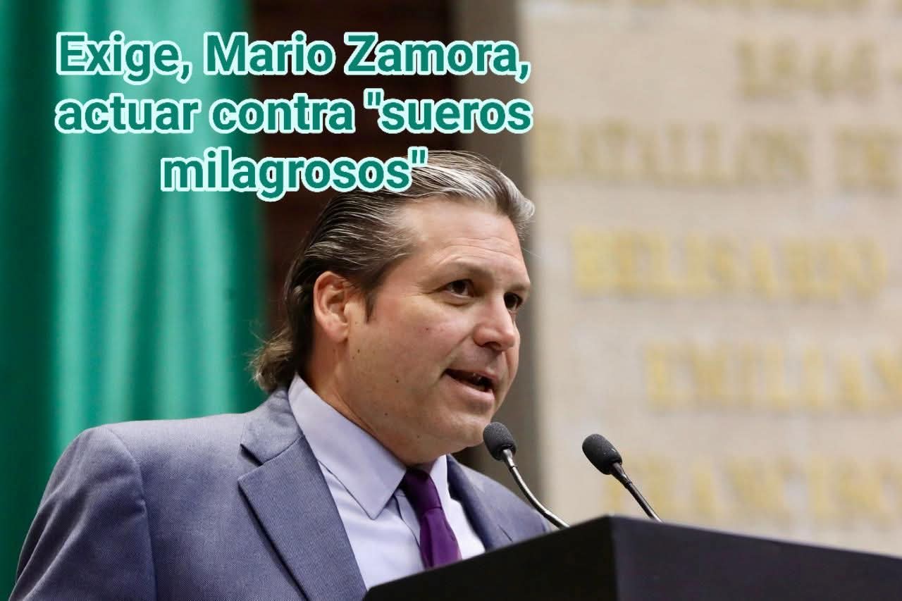 Exige Mario Zamora, actuar contra «sueros milagrosos»